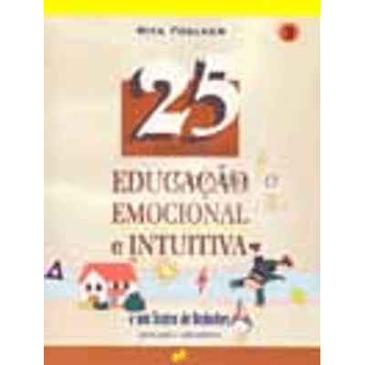 25-Atividades-de-Educacao-Emocional-e-Intuitiva---Vol.-3-1