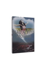 Nao-Aceito-Morrer-1png