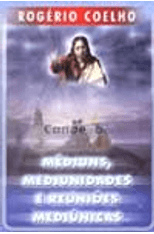 Mediuns-Mediunidades-e-Reunioes-Mediunicas-1png