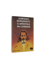 Euripedes-Barsanulfo-O-Apostolo-da-Caridade-1png